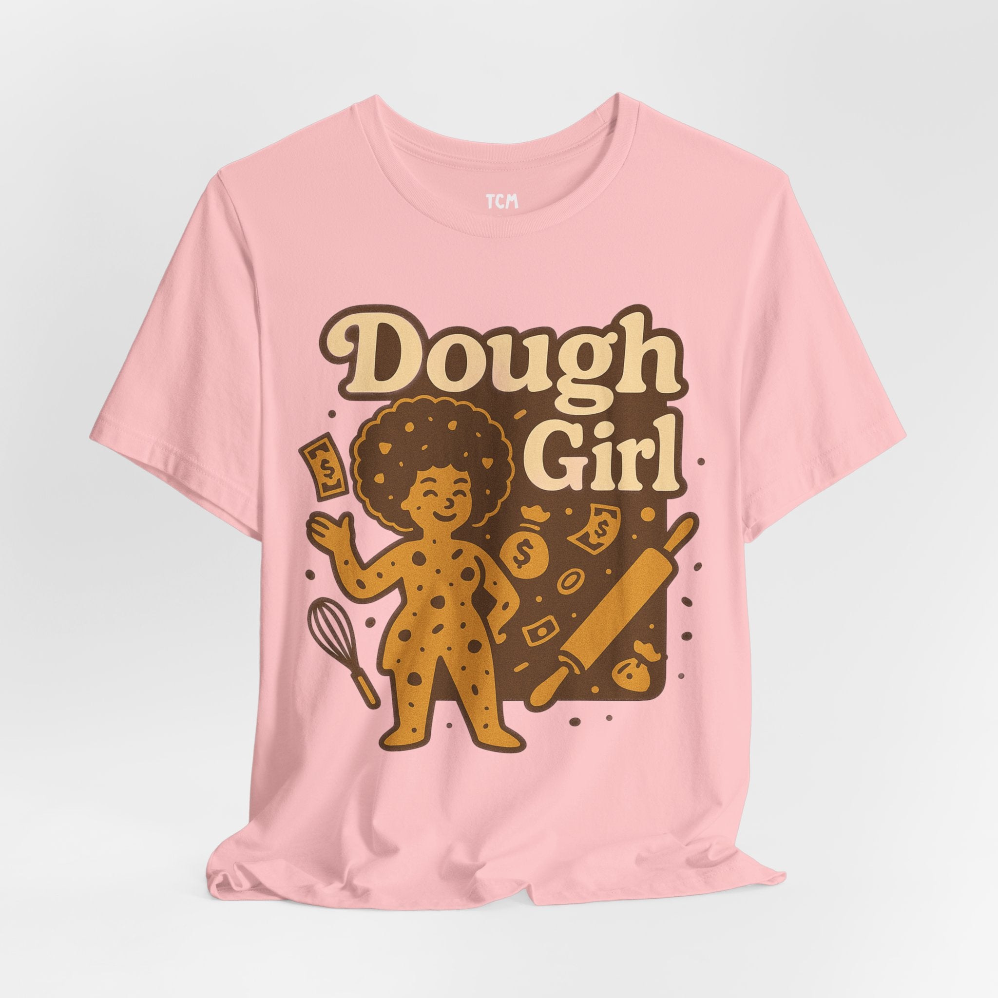 Dough Girl T-Shirt
